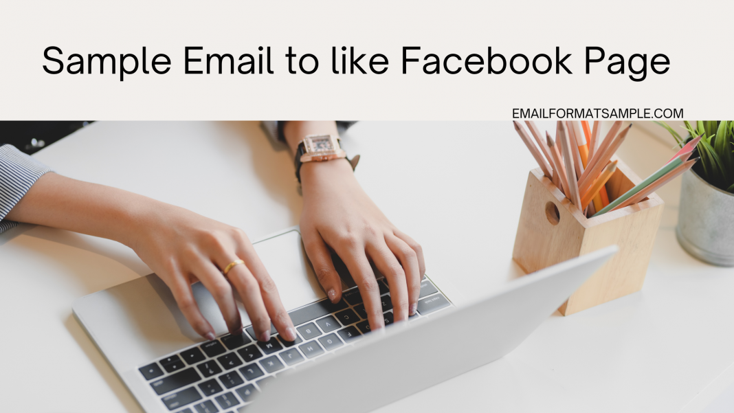 Sample Email to like Facebook Page