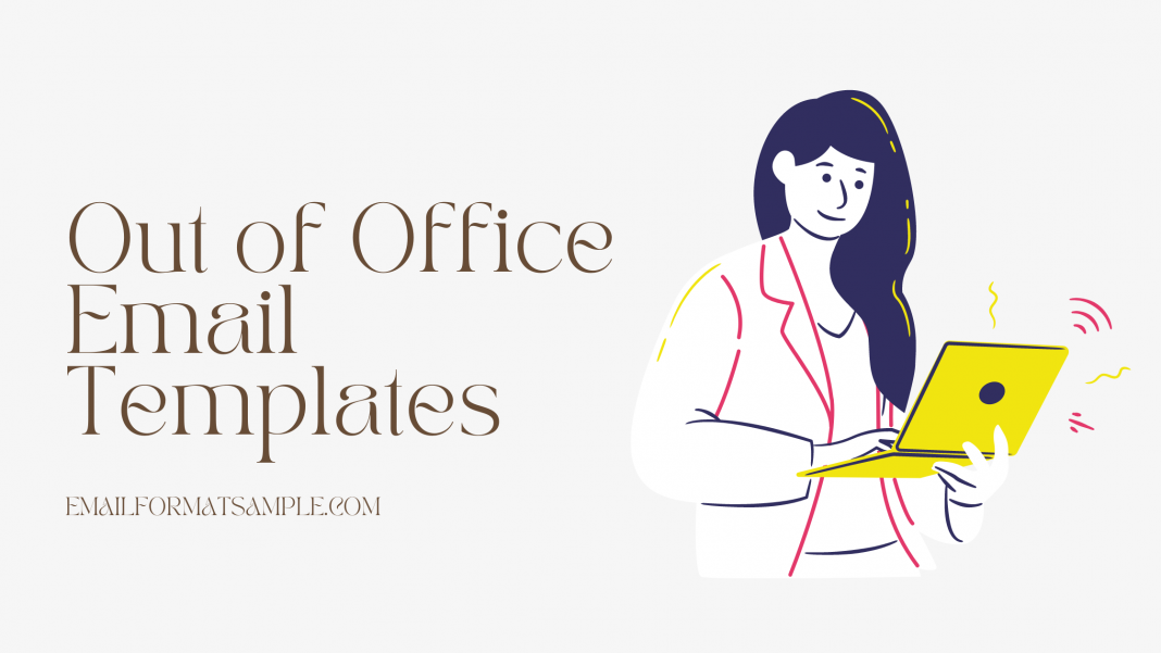 Out of Office Email Templates